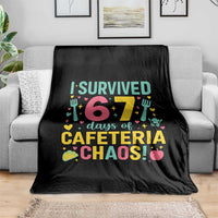 I Survived 67 Days of Cafeteria Chaos Throw Blanket Funny School Lunch Duty - Wonder Print Shop