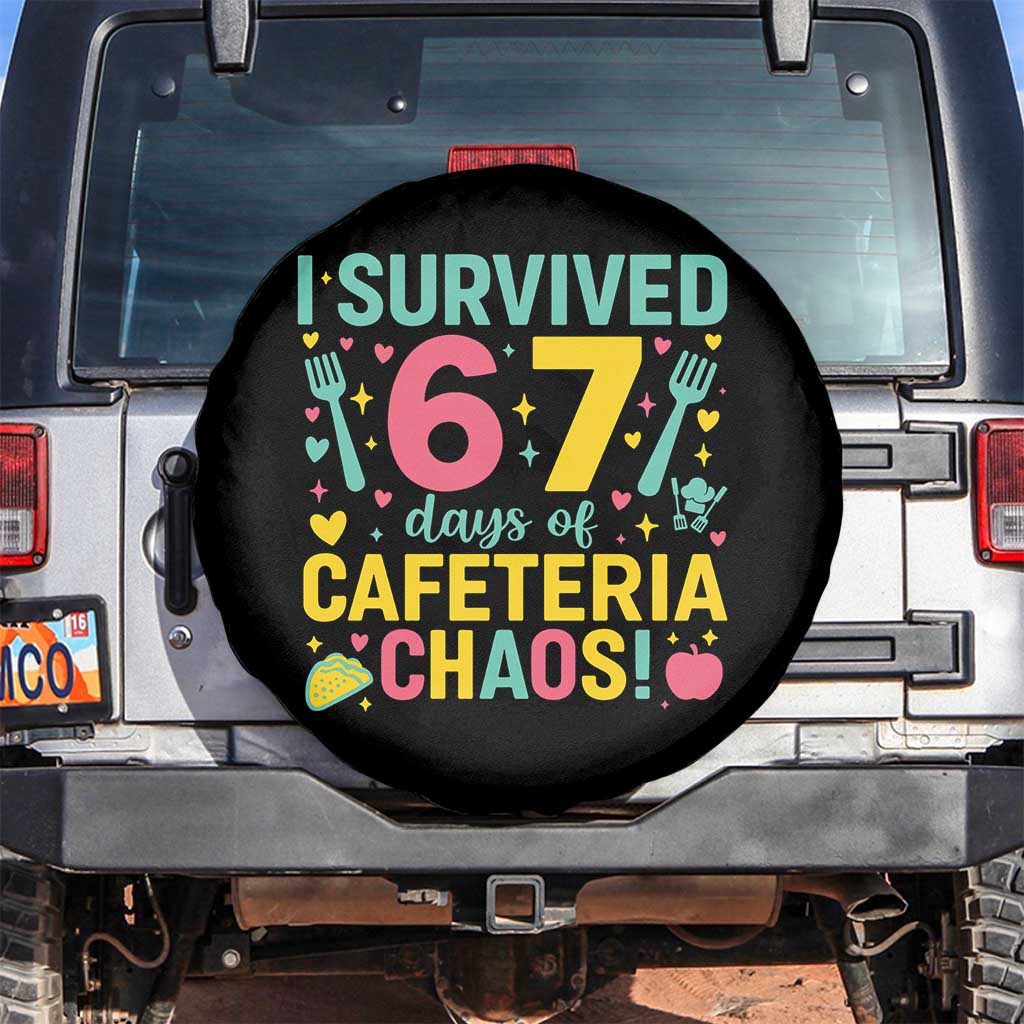 I Survived 67 Days of Cafeteria Chaos Spare Tire Cover Funny School Lunch Duty - Wonder Print Shop