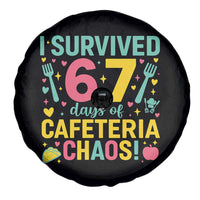 I Survived 67 Days of Cafeteria Chaos Spare Tire Cover Funny School Lunch Duty - Wonder Print Shop