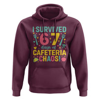I Survived 67 Days of Cafeteria Chaos Hoodie Funny School Lunch Duty - Wonder Print Shop