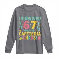 I Survived 67 Days of Cafeteria Chaos Long Sleeve Shirt Funny School Lunch Duty - Wonder Print Shop