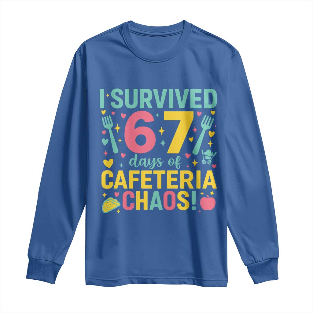 I Survived 67 Days of Cafeteria Chaos Long Sleeve Shirt Funny School Lunch Duty - Wonder Print Shop