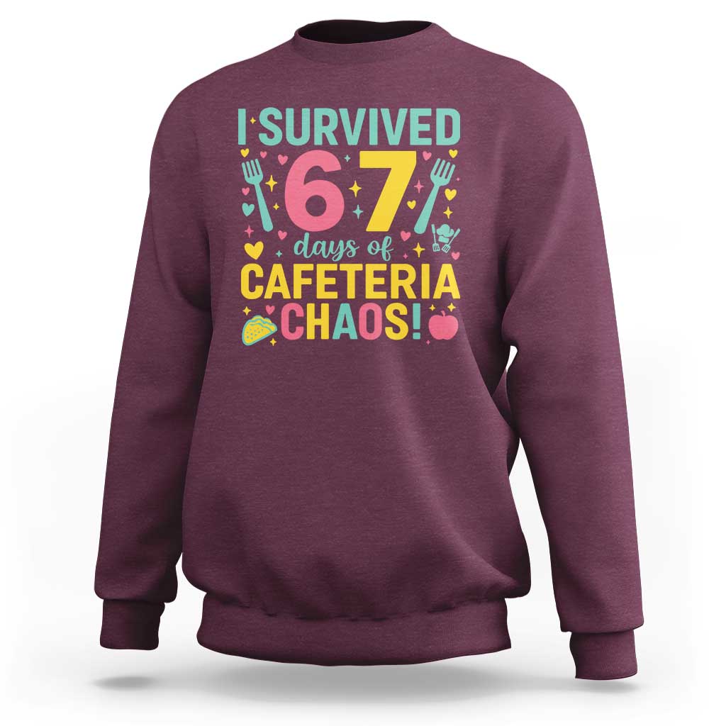 I Survived 67 Days of Cafeteria Chaos Sweatshirt Funny School Lunch Duty - Wonder Print Shop