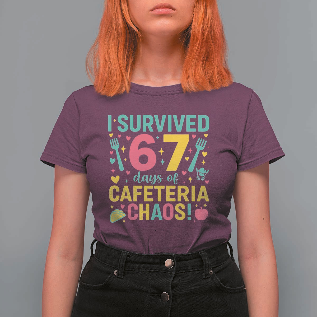I Survived 67 Days of Cafeteria Chaos T Shirt For Women Funny School Lunch Duty - Wonder Print Shop