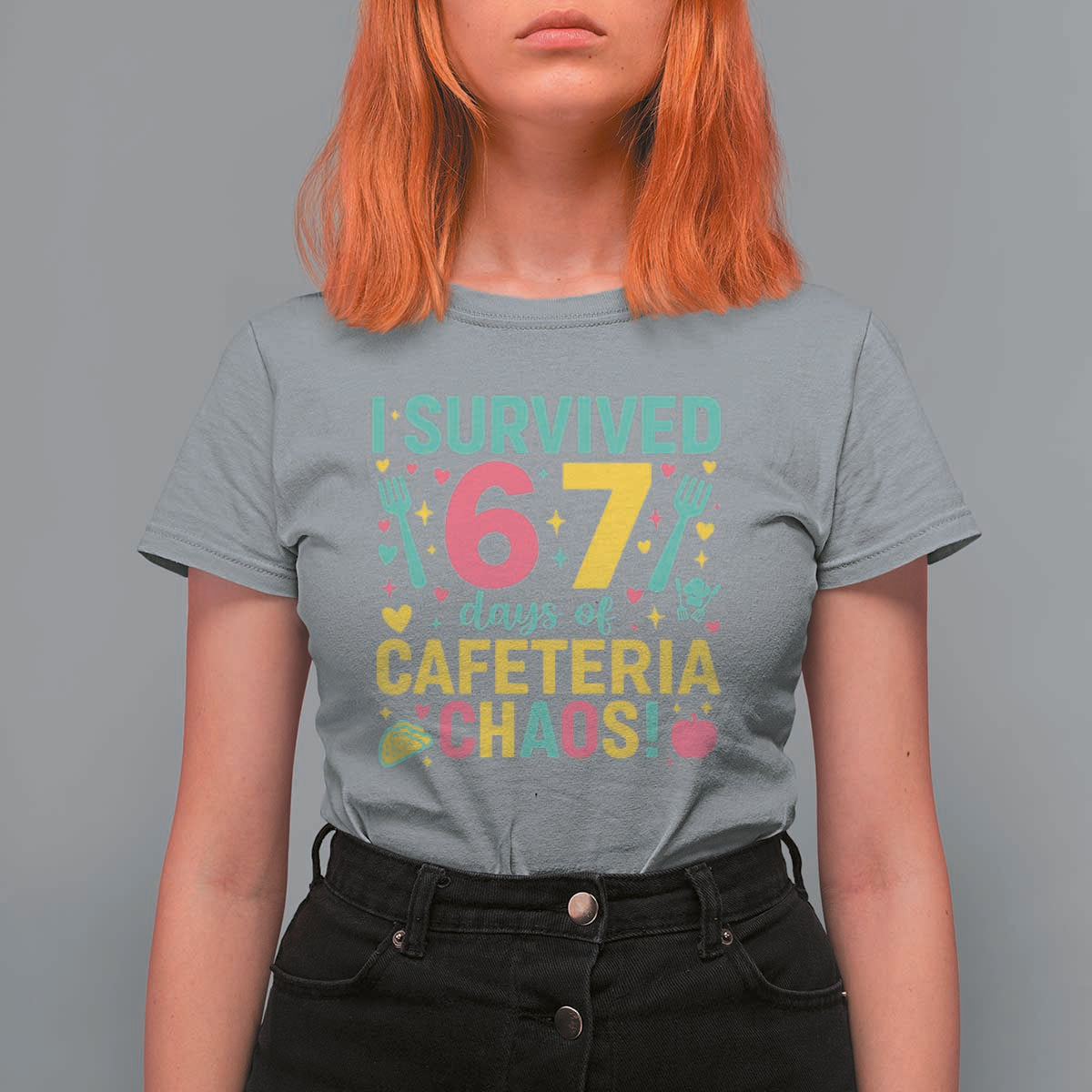 I Survived 67 Days of Cafeteria Chaos T Shirt For Women Funny School Lunch Duty - Wonder Print Shop