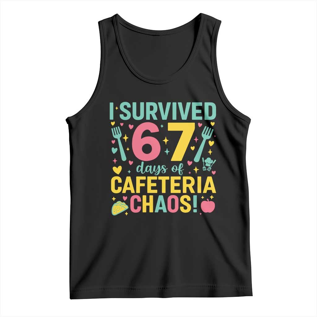 I Survived 67 Days of Cafeteria Chaos Tank Top Funny School Lunch Duty - Wonder Print Shop