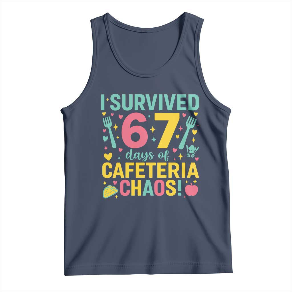I Survived 67 Days of Cafeteria Chaos Tank Top Funny School Lunch Duty - Wonder Print Shop
