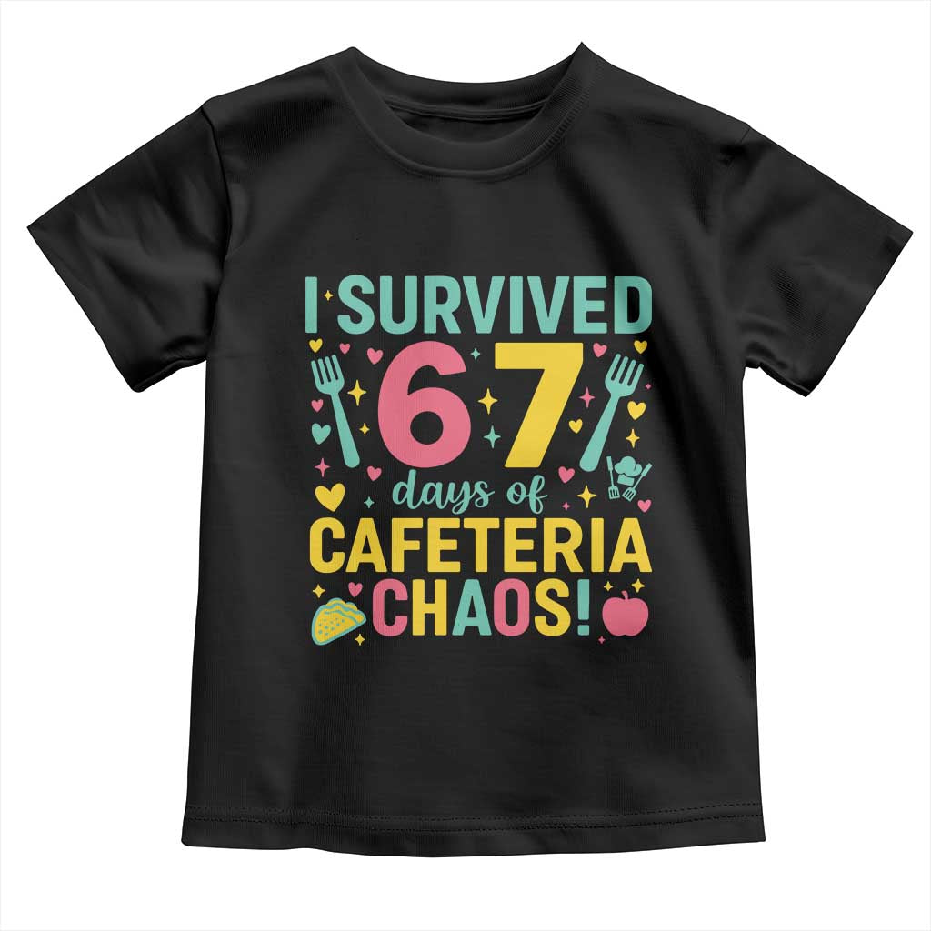 I Survived 67 Days of Cafeteria Chaos Toddler T Shirt Funny School Lunch Duty - Wonder Print Shop
