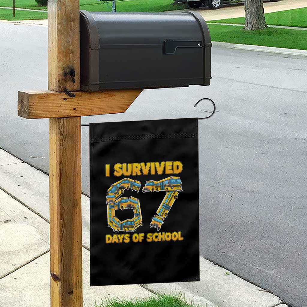 Funny School Bus Driver Garden Flag I Survived 67 Days of School - Wonder Print Shop