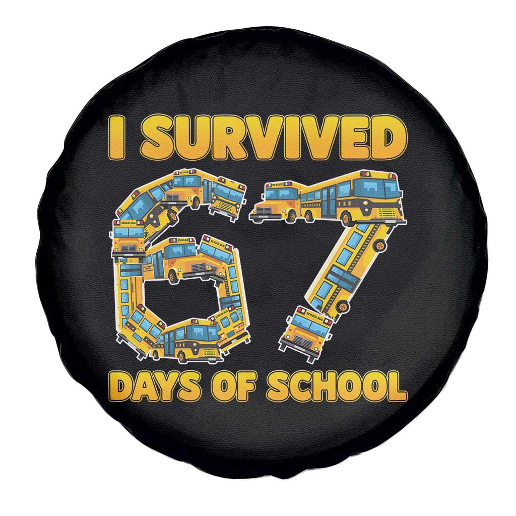 Funny School Bus Driver Spare Tire Cover I Survived 67 Days of School - Wonder Print Shop