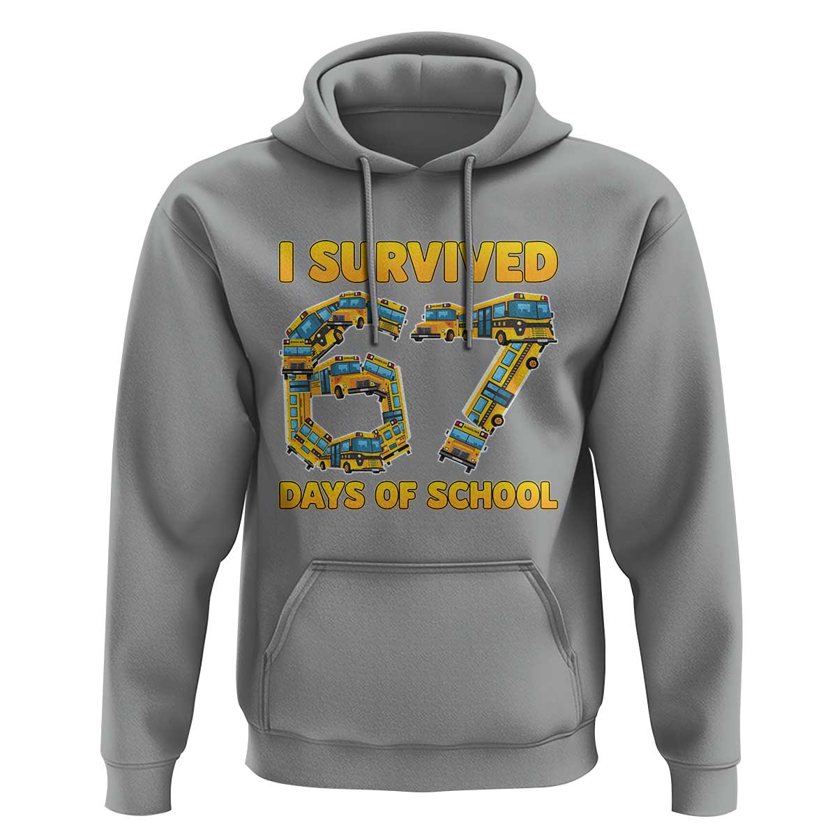 Funny School Bus Driver Hoodie I Survived 67 Days of School - Wonder Print Shop
