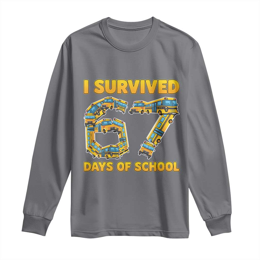 Funny School Bus Driver Long Sleeve Shirt I Survived 67 Days of School - Wonder Print Shop