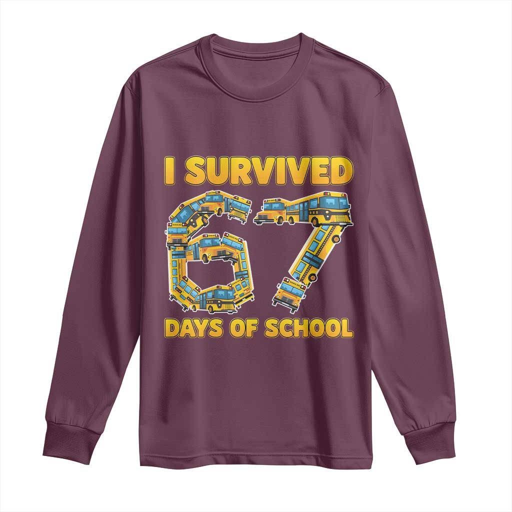 Funny School Bus Driver Long Sleeve Shirt I Survived 67 Days of School - Wonder Print Shop