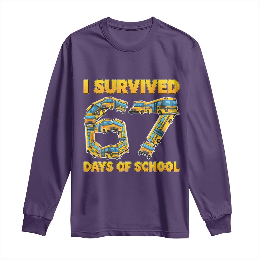 Funny School Bus Driver Long Sleeve Shirt I Survived 67 Days of School - Wonder Print Shop