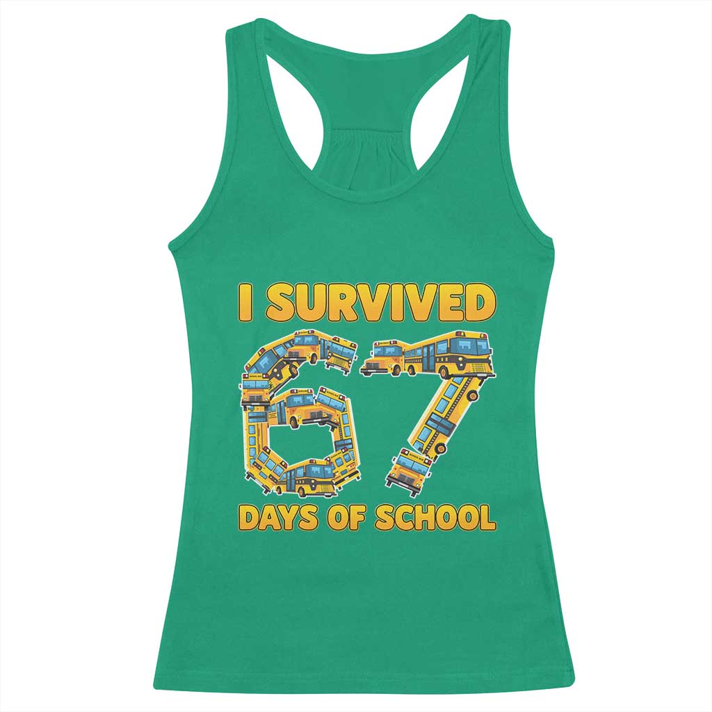 Funny School Bus Driver Racerback Tank Top I Survived 67 Days of School - Wonder Print Shop