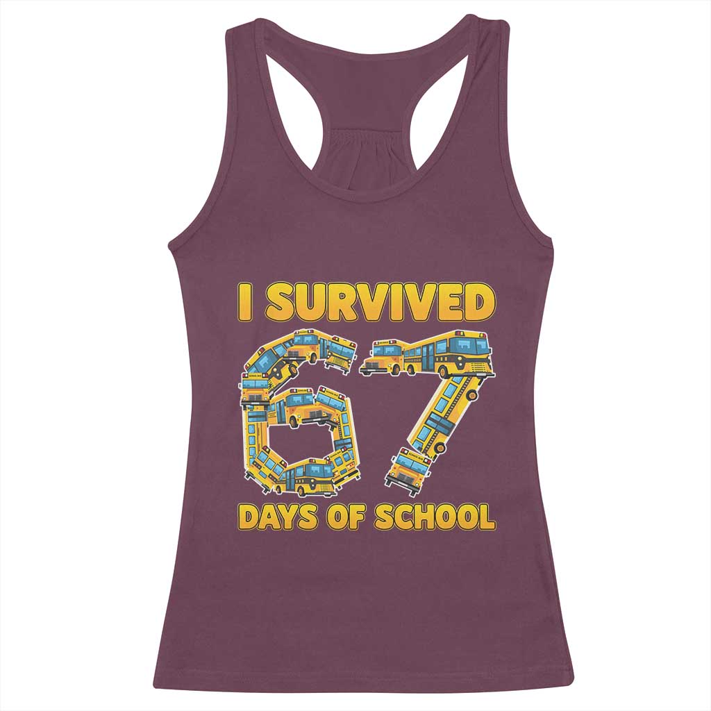 Funny School Bus Driver Racerback Tank Top I Survived 67 Days of School - Wonder Print Shop