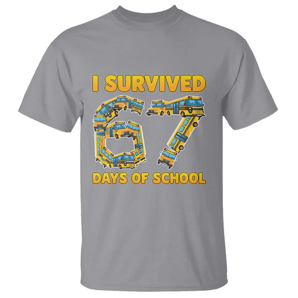 Funny School Bus Driver T Shirt I Survived 67 Days of School - Wonder Print Shop