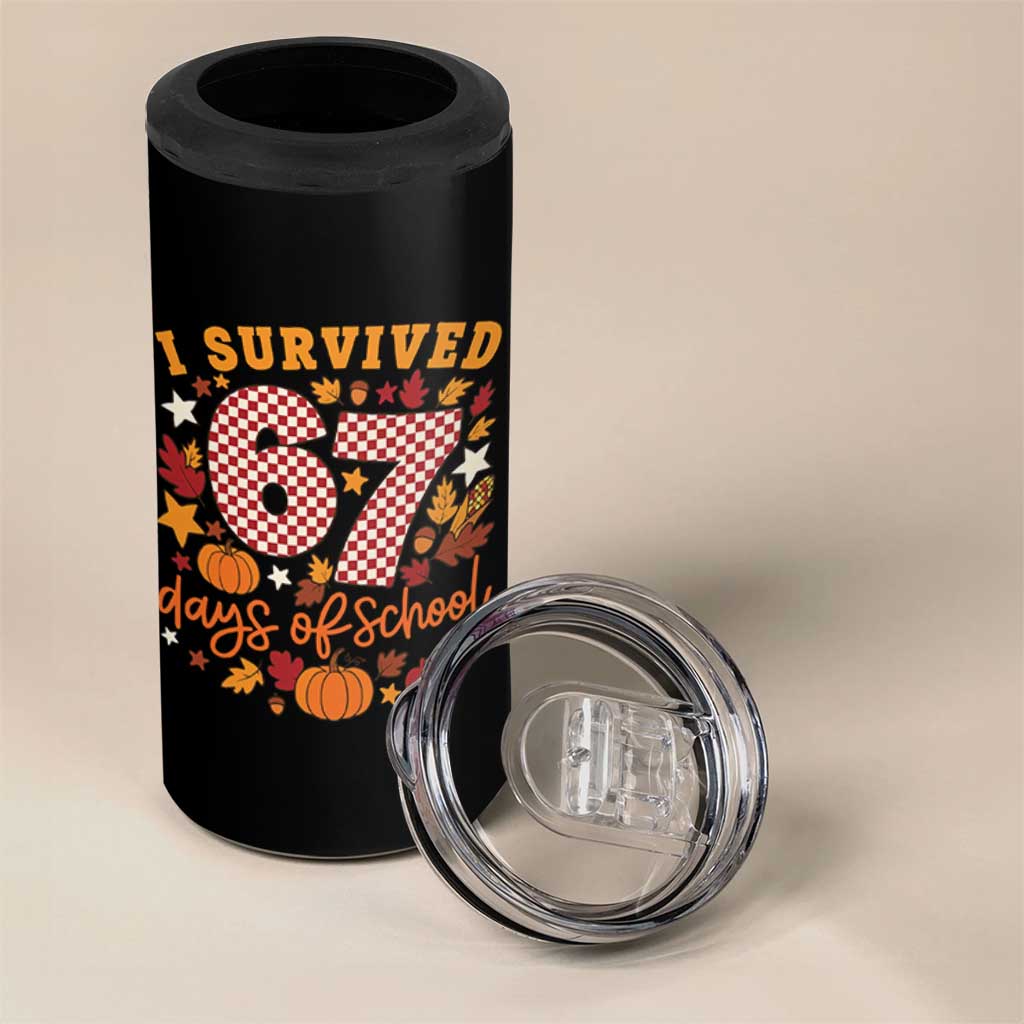 I Survived 67 Days of School 4 in 1 Can Cooler Tumbler Autumn Fall Leaves Back To School - Wonder Print Shop