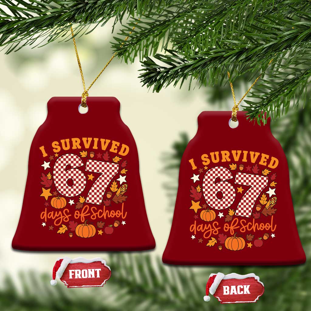 I Survived 67 Days of School Ceramic Ornament Autumn Fall Leaves Back To School - Wonder Print Shop