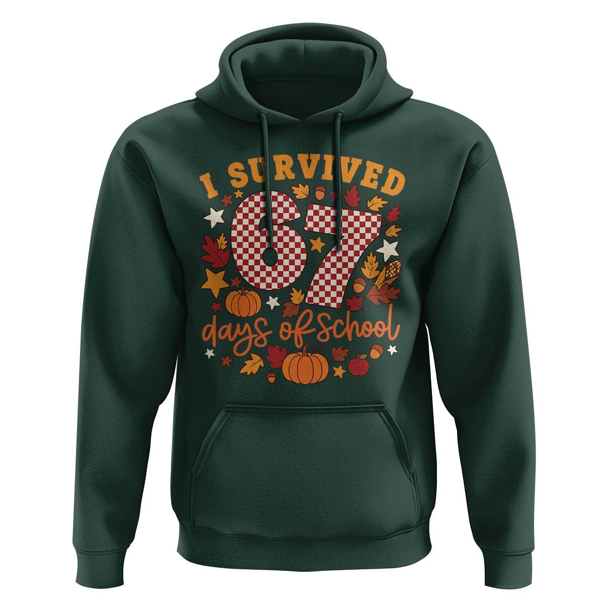 I Survived 67 Days of School Hoodie Autumn Fall Leaves Back To School - Wonder Print Shop