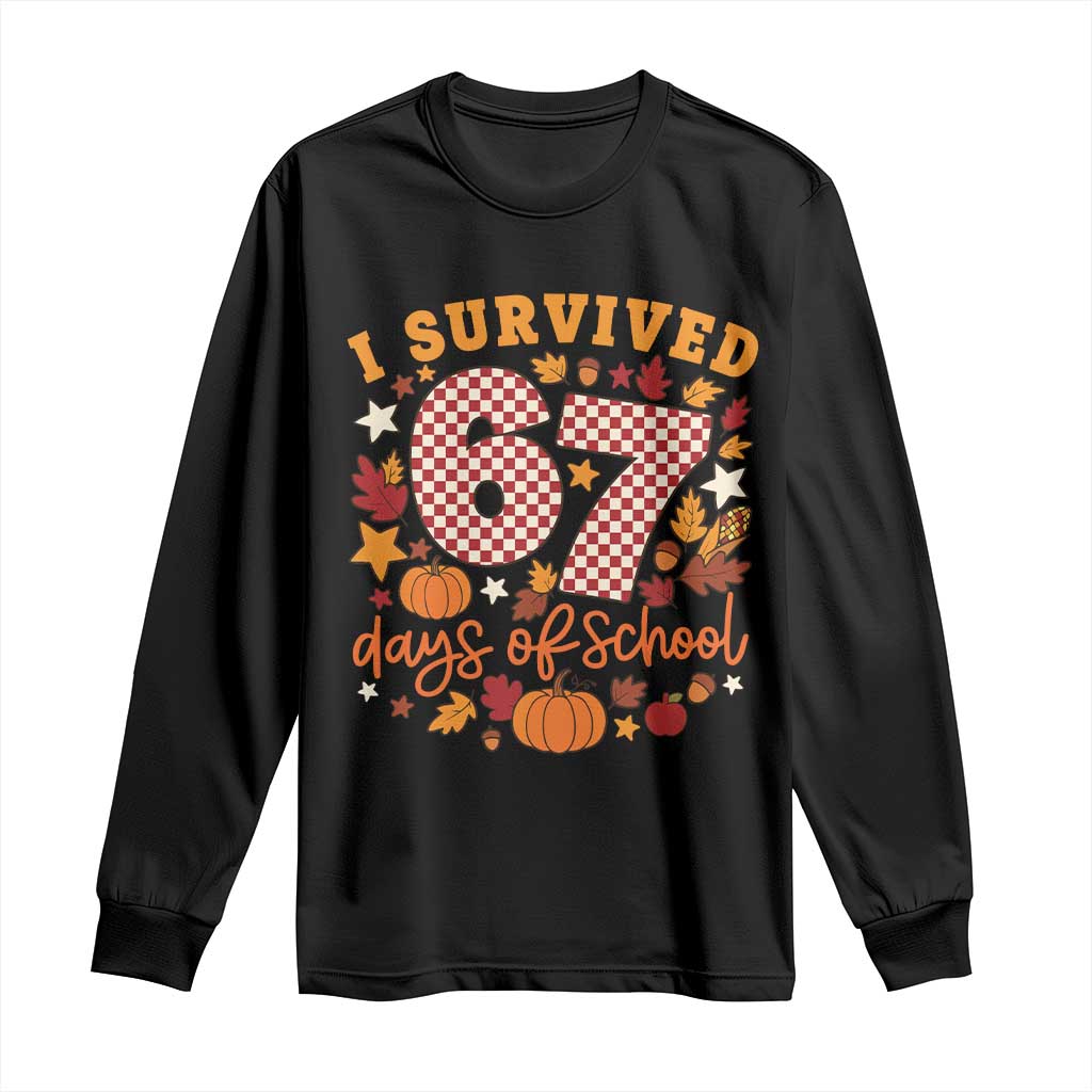 I Survived 67 Days of School Long Sleeve Shirt Autumn Fall Leaves Back To School - Wonder Print Shop