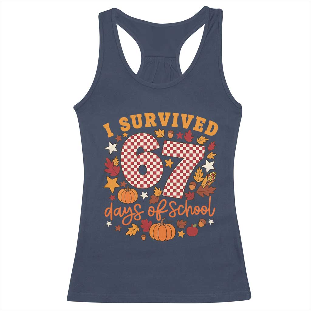 I Survived 67 Days of School Racerback Tank Top Autumn Fall Leaves Back To School - Wonder Print Shop