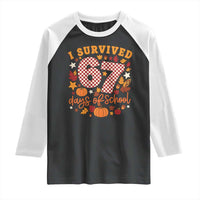 I Survived 67 Days of School Raglan Shirt Autumn Fall Leaves Back To School - Wonder Print Shop