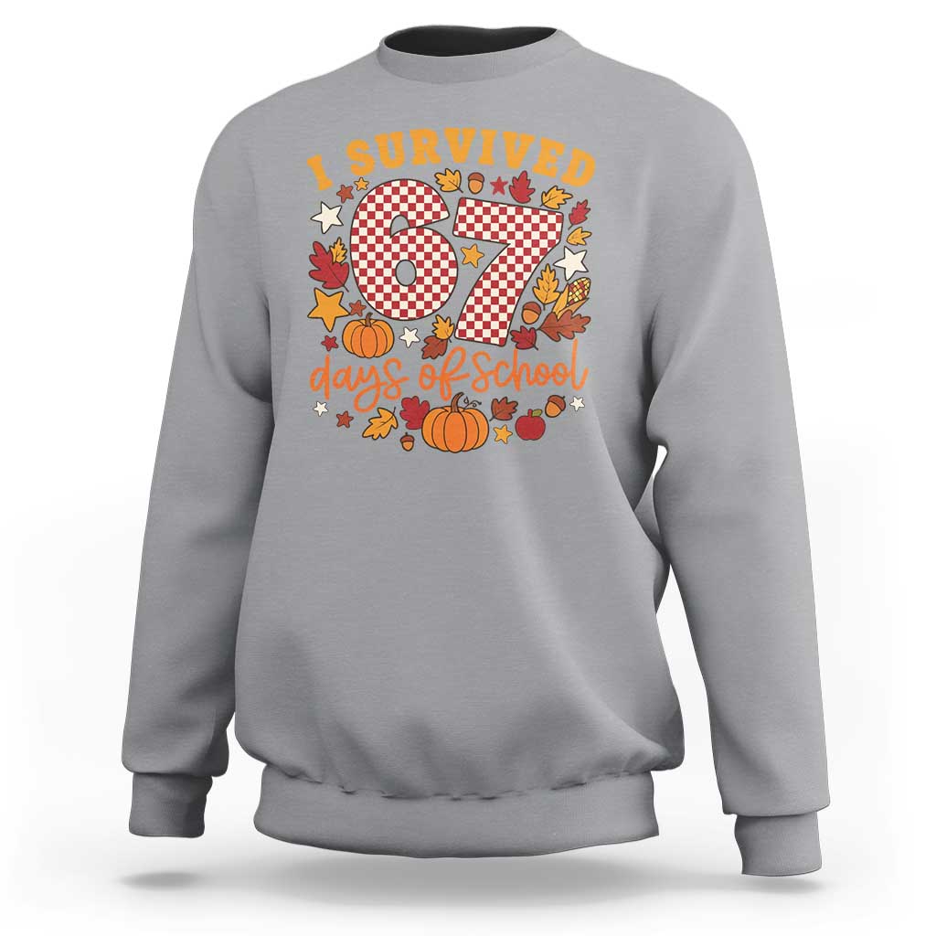 I Survived 67 Days of School Sweatshirt Autumn Fall Leaves Back To School - Wonder Print Shop