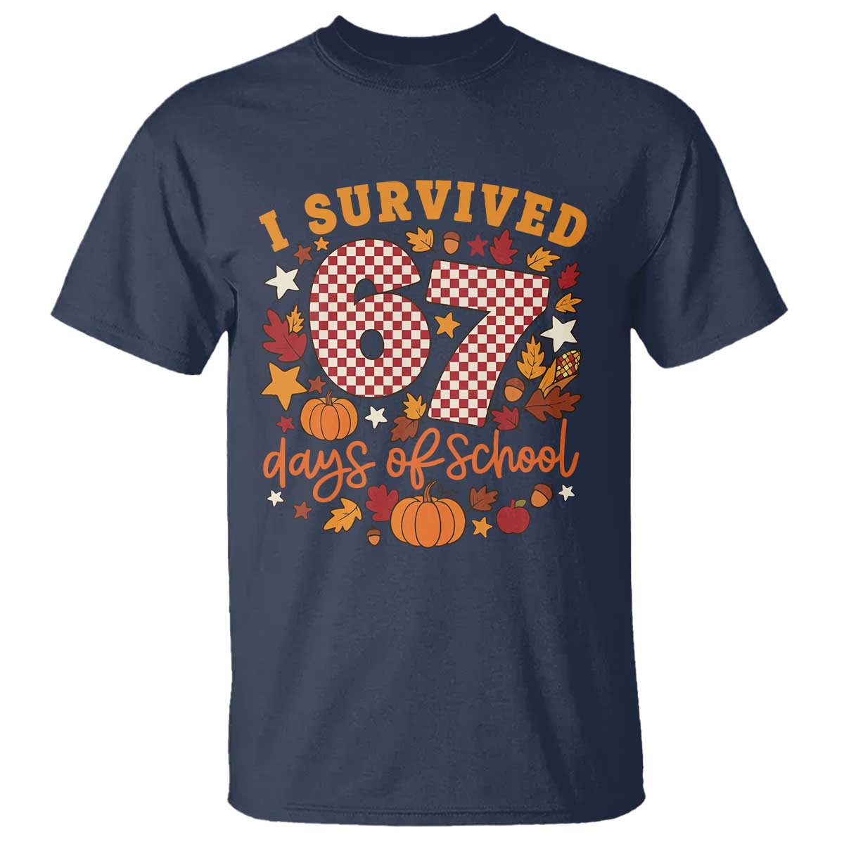 I Survived 67 Days of School T Shirt Autumn Fall Leaves Back To School - Wonder Print Shop