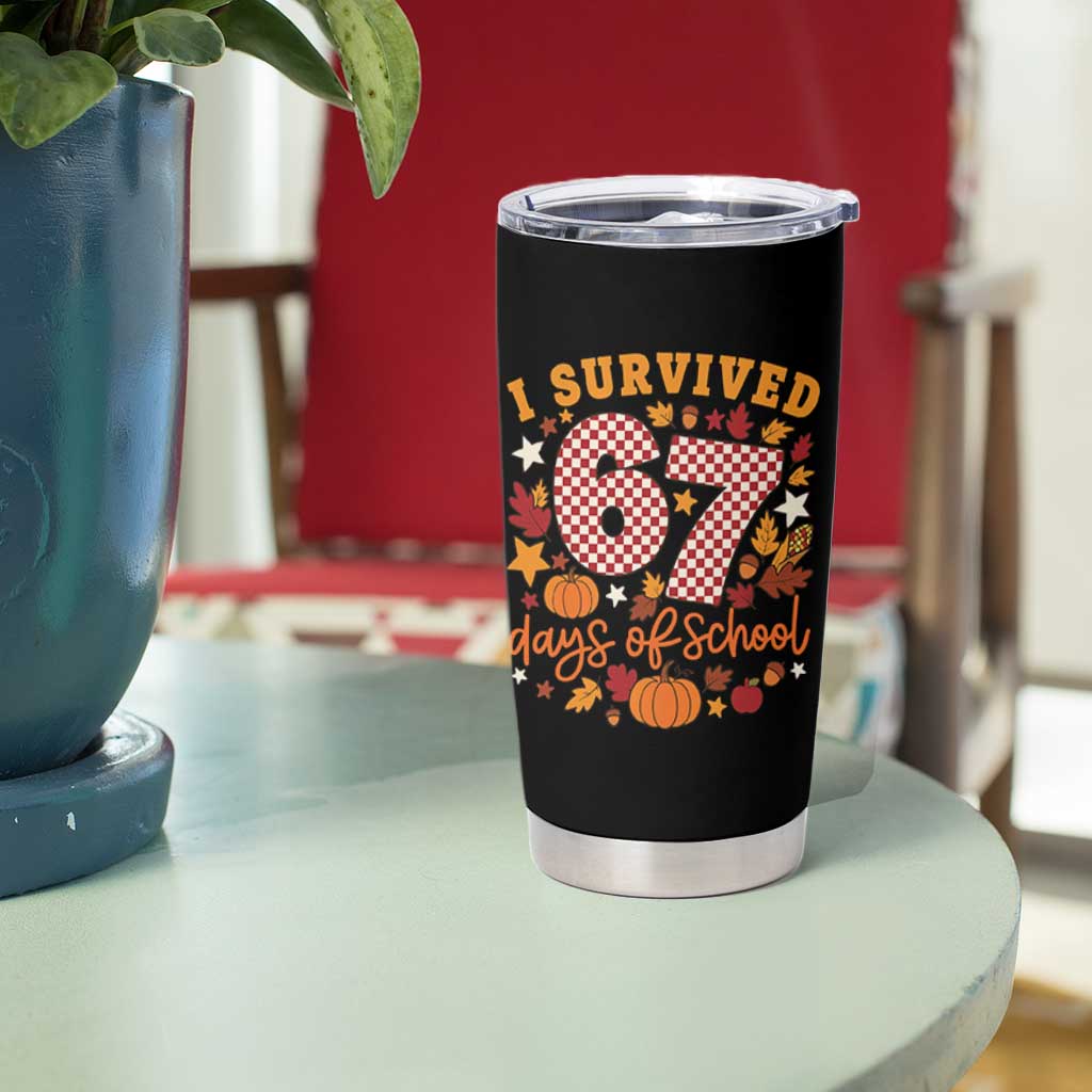 I Survived 67 Days of School Tumbler Cup Autumn Fall Leaves Back To School - Wonder Print Shop
