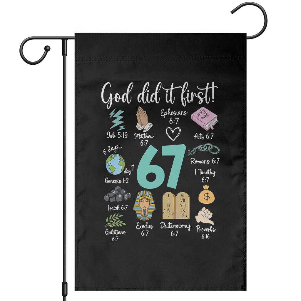 God Did It First 6 7 Garden Flag Funny Christian Bible Verse Meme 67 References - Wonder Print Shop