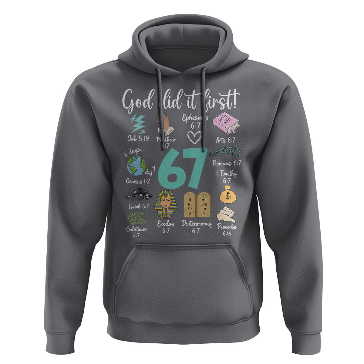 God Did It First 6 7 Hoodie Funny Christian Bible Verse Meme 67 References - Wonder Print Shop