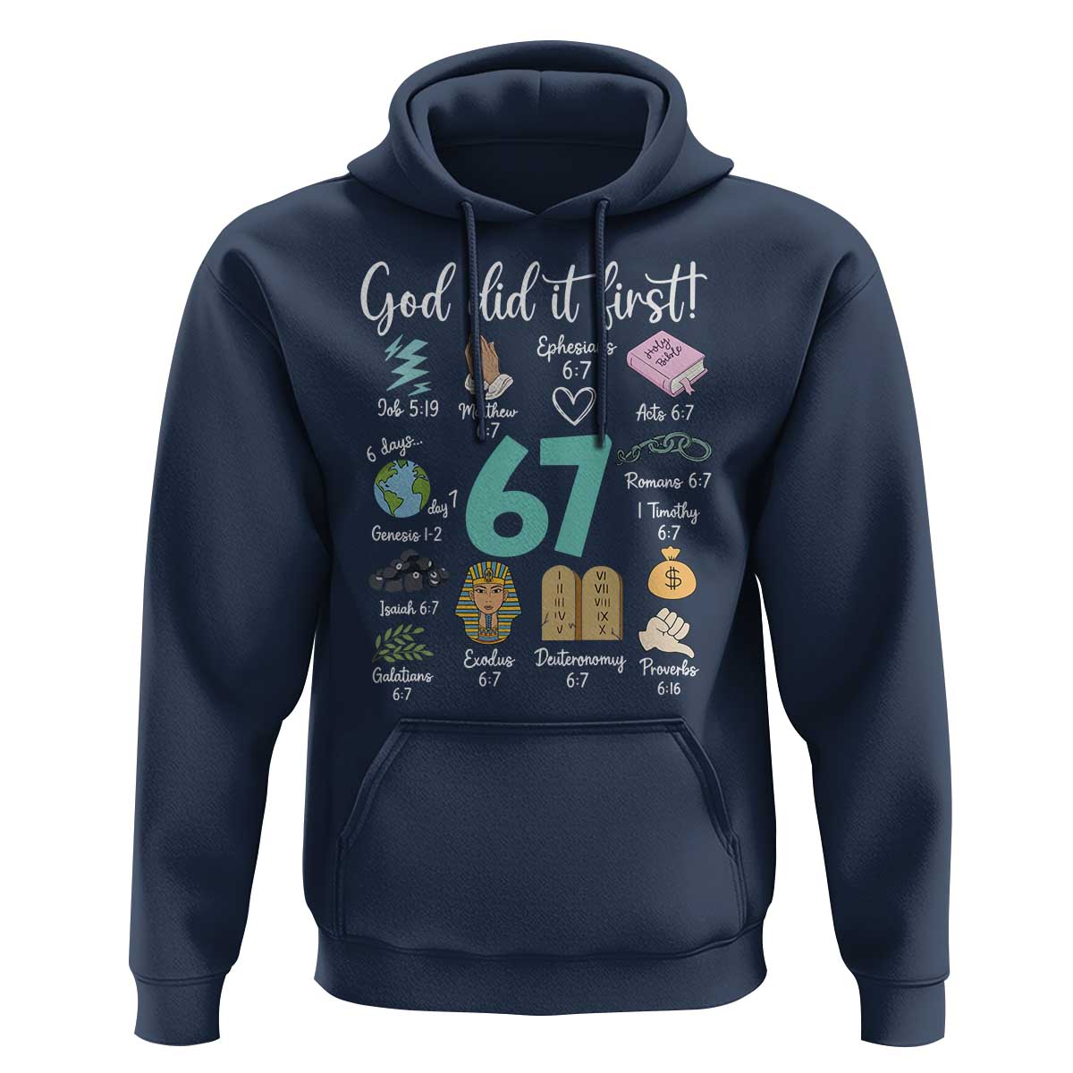 God Did It First 6 7 Hoodie Funny Christian Bible Verse Meme 67 References - Wonder Print Shop