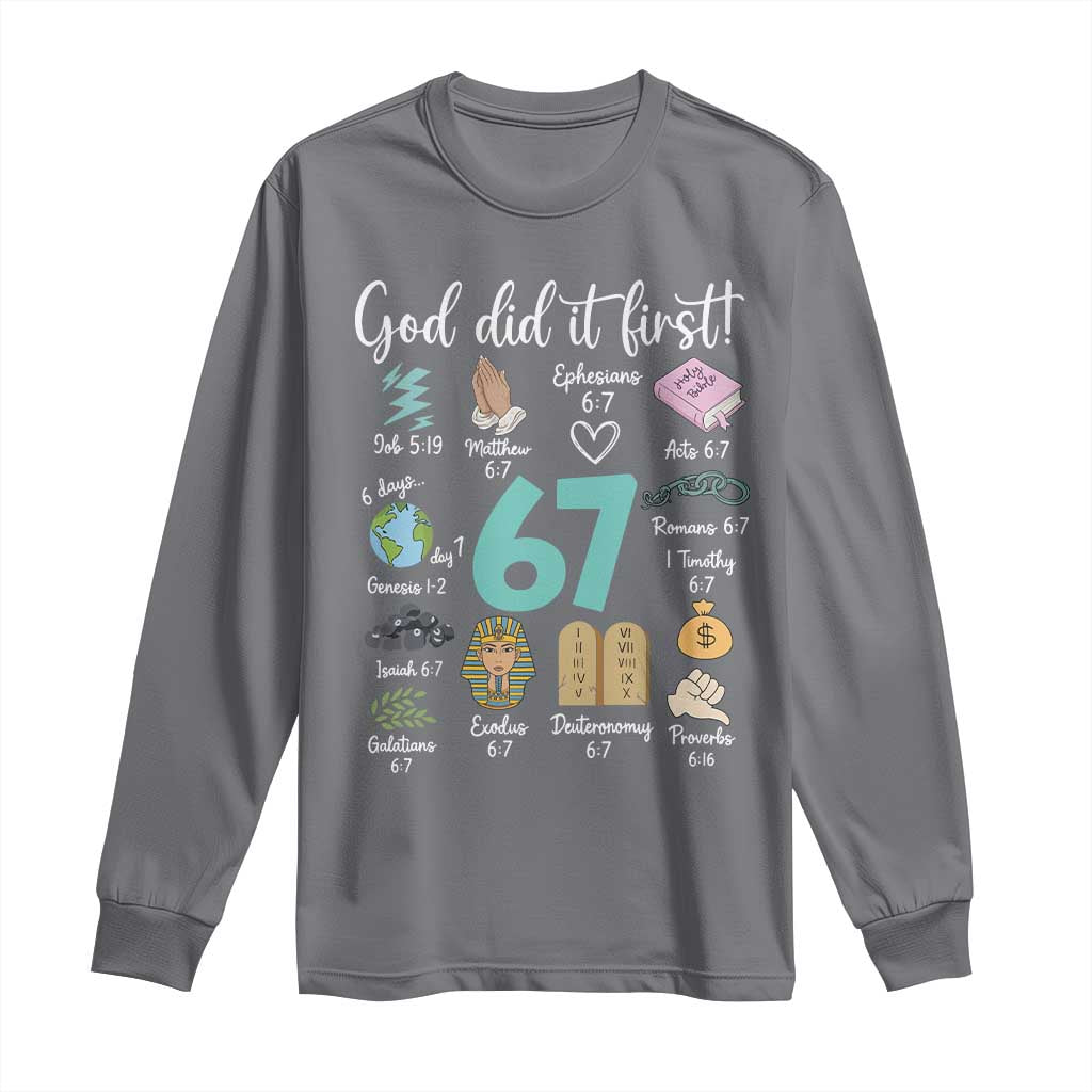 God Did It First 6 7 Long Sleeve Shirt Funny Christian Bible Verse Meme 67 References - Wonder Print Shop