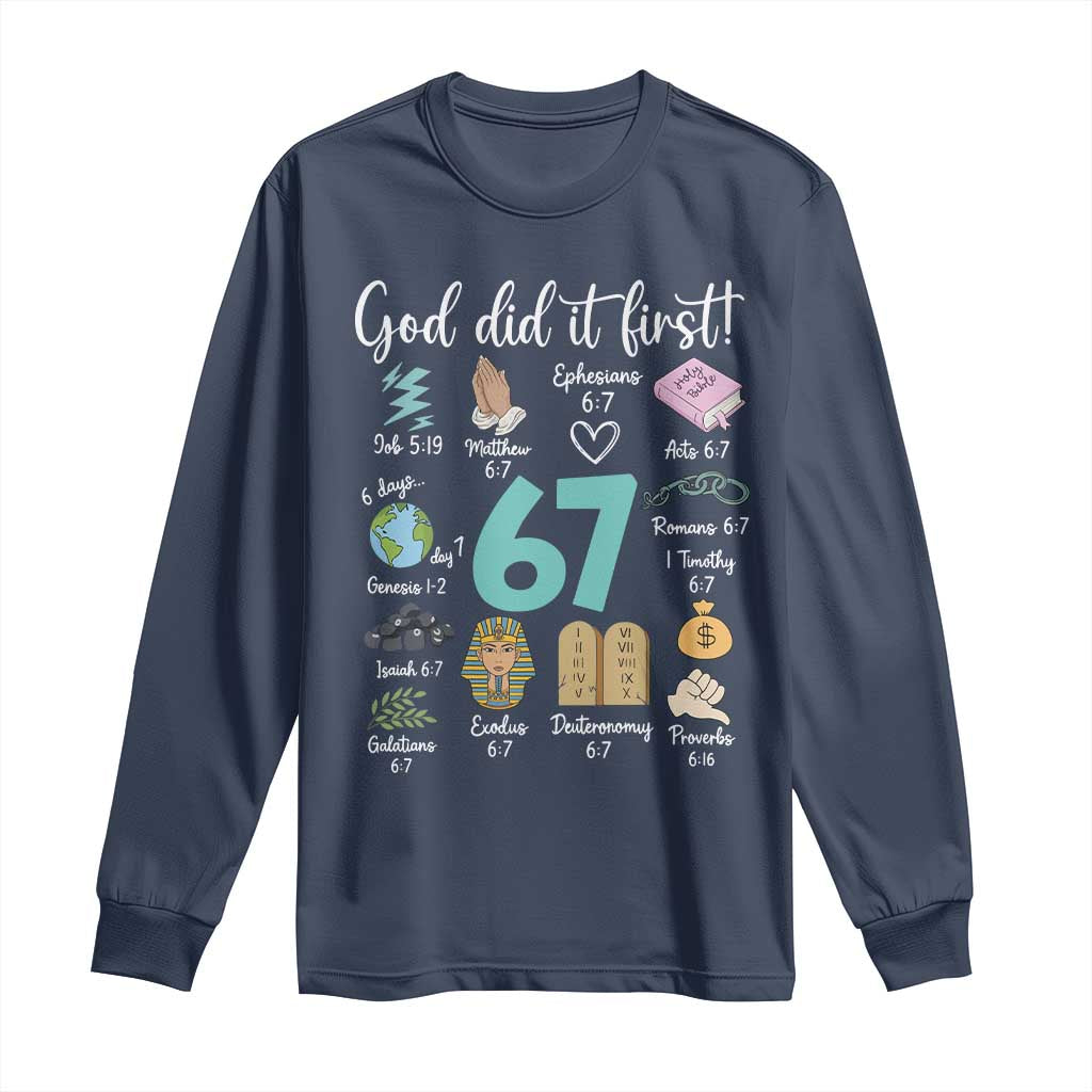 God Did It First 6 7 Long Sleeve Shirt Funny Christian Bible Verse Meme 67 References - Wonder Print Shop