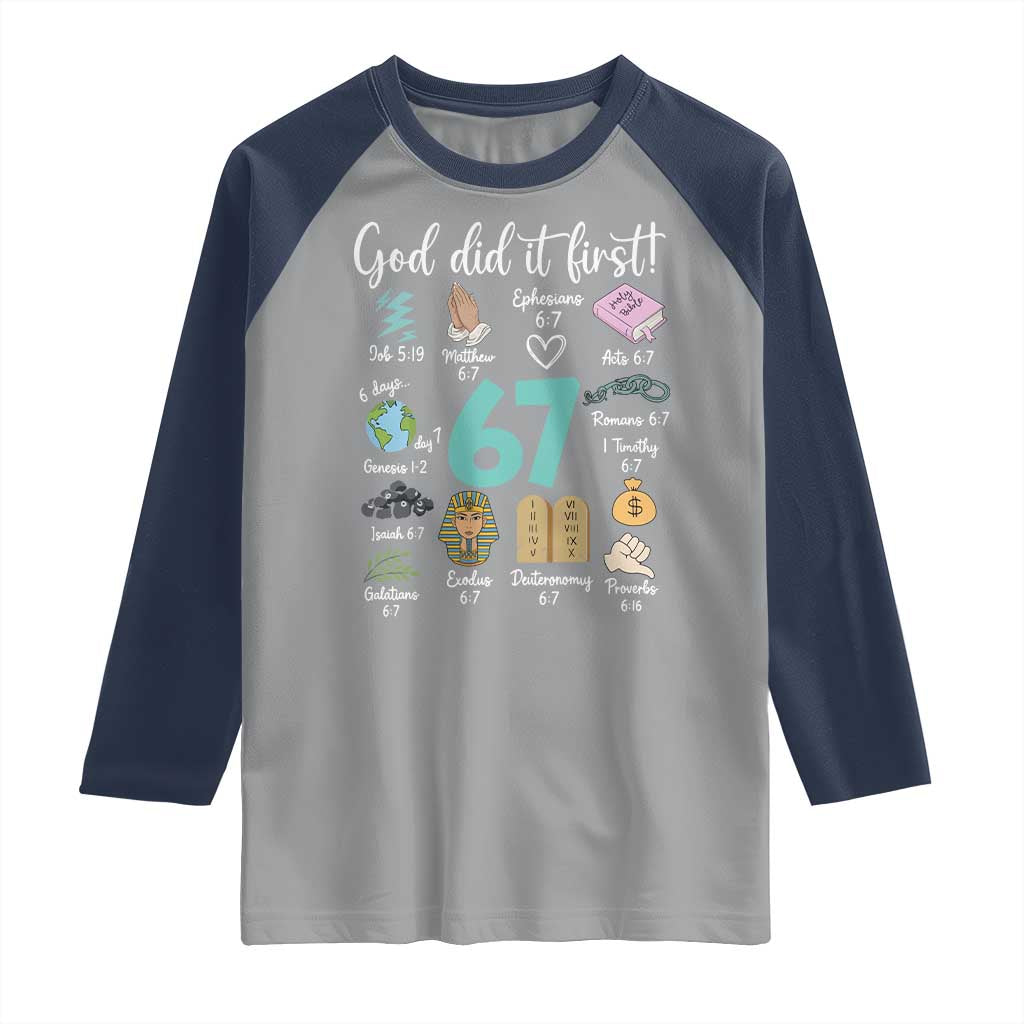 God Did It First 6 7 Raglan Shirt Funny Christian Bible Verse Meme 67 References - Wonder Print Shop