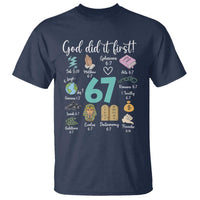 God Did It First 6 7 T Shirt Funny Christian Bible Verse Meme 67 References - Wonder Print Shop