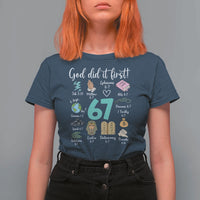 God Did It First 6 7 T Shirt For Women Funny Christian Bible Verse Meme 67 References - Wonder Print Shop