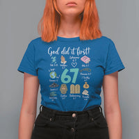 God Did It First 6 7 T Shirt For Women Funny Christian Bible Verse Meme 67 References - Wonder Print Shop