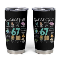 God Did It First 6 7 Tumbler Cup Funny Christian Bible Verse Meme 67 References - Wonder Print Shop