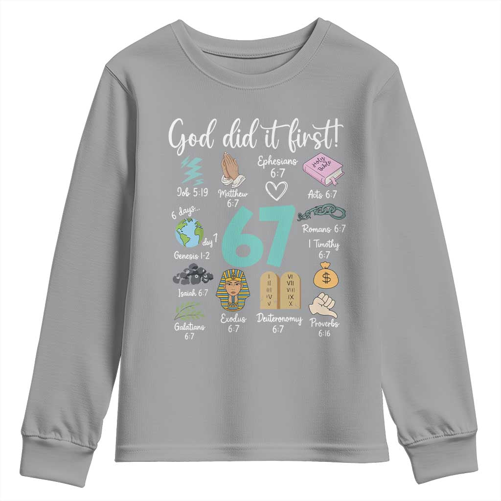 God Did It First 6 7 Youth Sweatshirt Funny Christian Bible Verse Meme 67 References - Wonder Print Shop