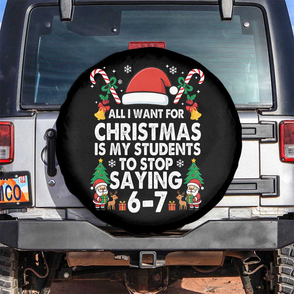 Funny Anti Six Seven Teacher Christmas Spare Tire Cover My Students To Stop Saying 67 Santa Hat Candy Canes - Wonder Print Shop
