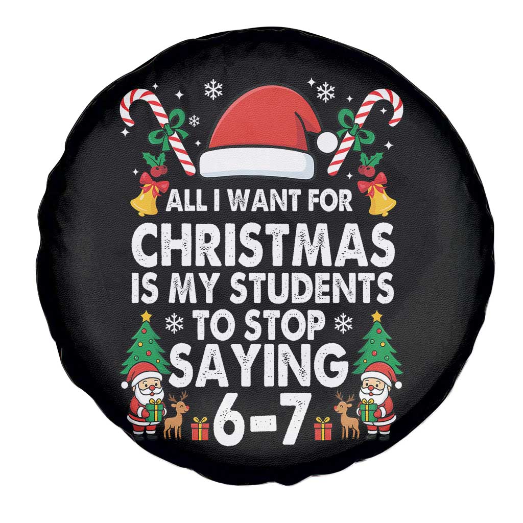 Funny Anti Six Seven Teacher Christmas Spare Tire Cover My Students To Stop Saying 67 Santa Hat Candy Canes - Wonder Print Shop