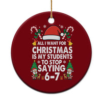 Funny Anti Six Seven Teacher Christmas Ceramic Ornament My Students To Stop Saying 67 Santa Hat Candy Canes - Wonder Print Shop