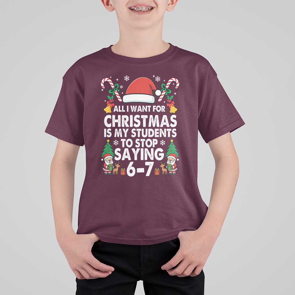 Funny Anti Six Seven Teacher Christmas T Shirt For Kid My Students To Stop Saying 67 Santa Hat Candy Canes - Wonder Print Shop