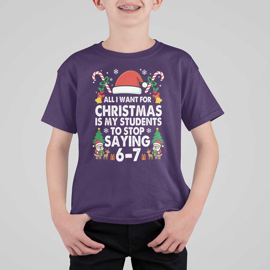Funny Anti Six Seven Teacher Christmas T Shirt For Kid My Students To Stop Saying 67 Santa Hat Candy Canes - Wonder Print Shop