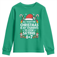 Funny Anti Six Seven Teacher Christmas Youth Sweatshirt My Students To Stop Saying 67 Santa Hat Candy Canes - Wonder Print Shop