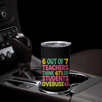 6 Out of 7 Teachers Think 67 Percent of Students Overuse 67 Tumbler Cup Funny Viral Meme Educators - Wonder Print Shop