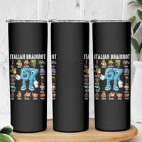 Italian Brainrot 67 Meme Skinny Tumbler Funny Six Seven Absurdist Viral Chaoscore Internet Humor Addicts - undefined