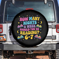 How Many Nights a Week Should You Be Reading 6 7 Spare Tire Cover Funny Book Meme for Teachers Students - Wonder Print Shop
